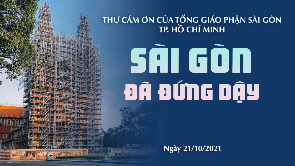 SÀI GÒN ĐÃ ĐỨNG DẬY THƯ CÁM ƠN CỦA TỔNG GIÁO PHẬN SÀI GÒN