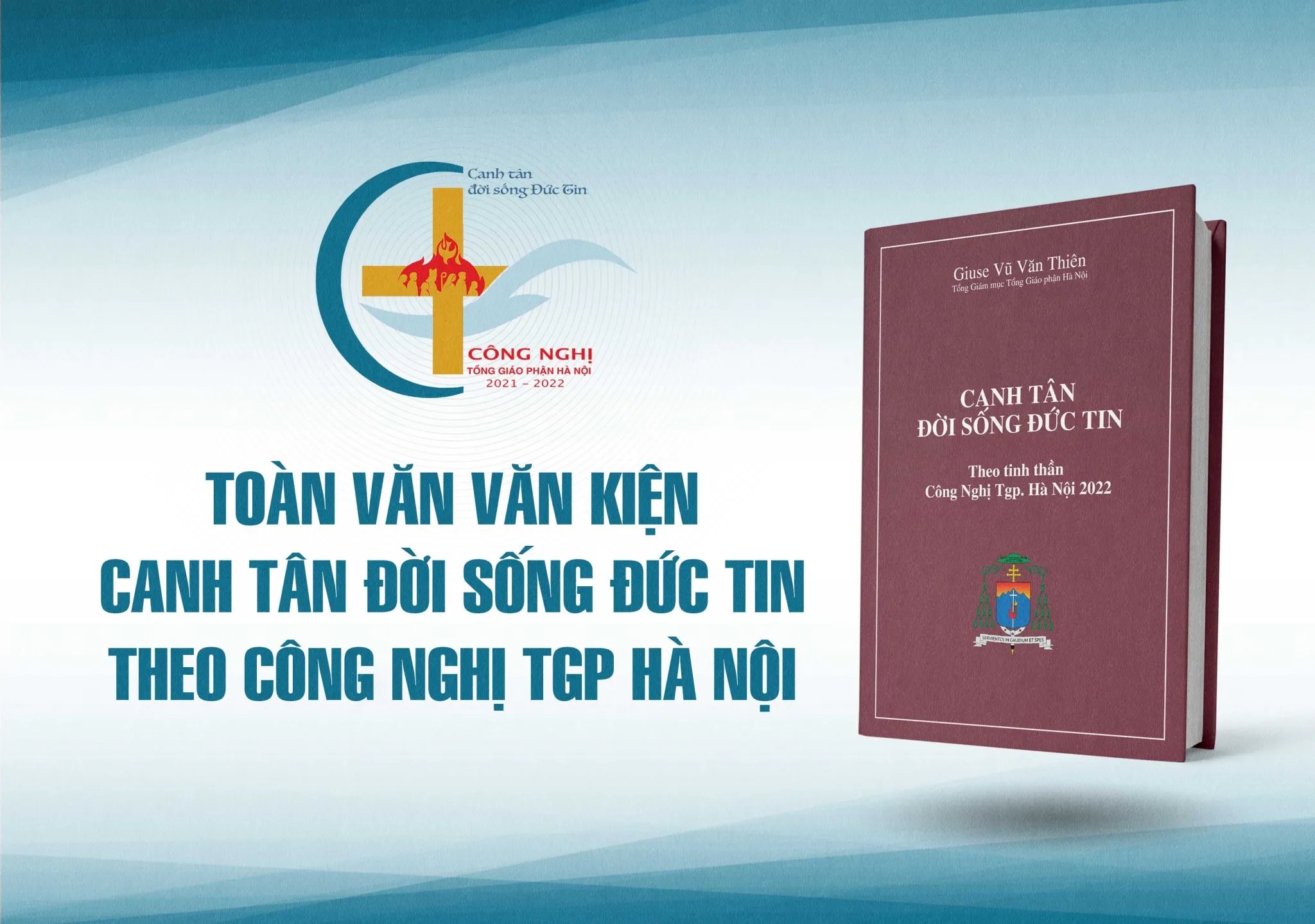 TOÀN VĂN VĂN KIỆN “CANH TÂN ĐỜI SỐNG ĐỨC TIN THEO TINH THẦN CÔNG NGHỊ